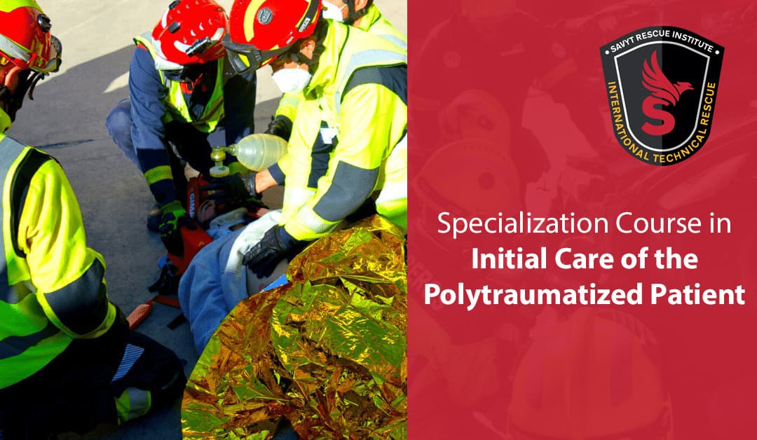 SPECIALIZATION COURSE IN INITIAL CARE OF THE POLYTRAUMATIZED PATIENT